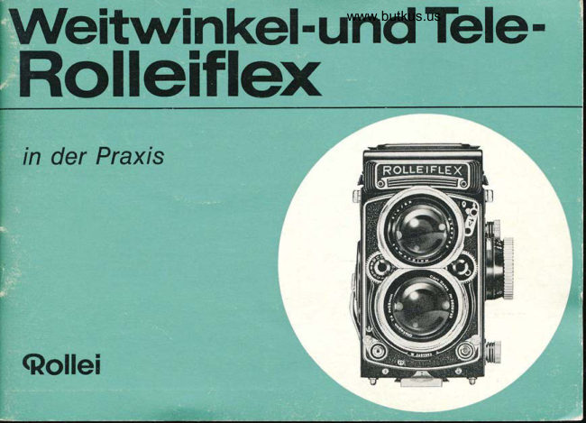 Weitwinkel-und Tele-Rolleiflex In Der Praxis manual cover
