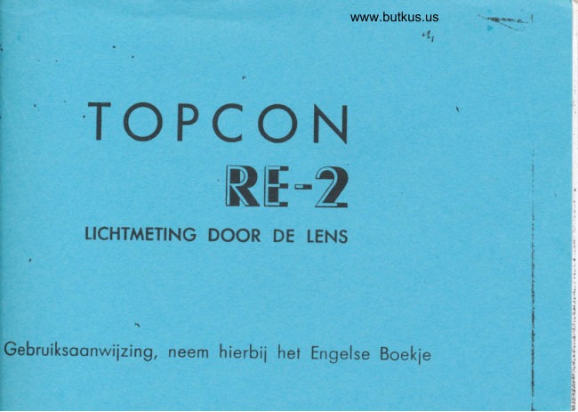 Topcon RE 2 Gebruiksaanwijzing neem hierbij het engelse boekje manual cover