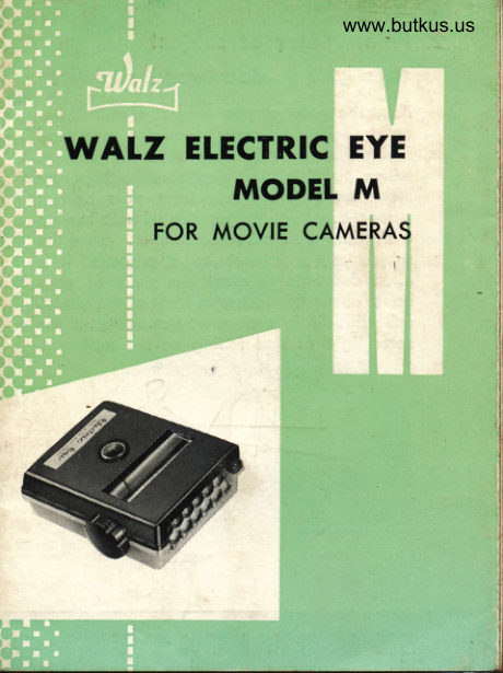 WALZ Electric Eye Model M for movie cameras manual cover