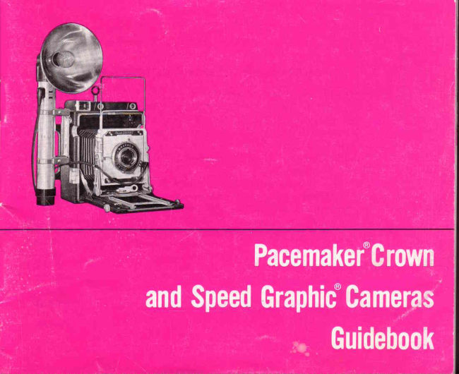 Pacemaker Crown / Speed Graphic manual cover