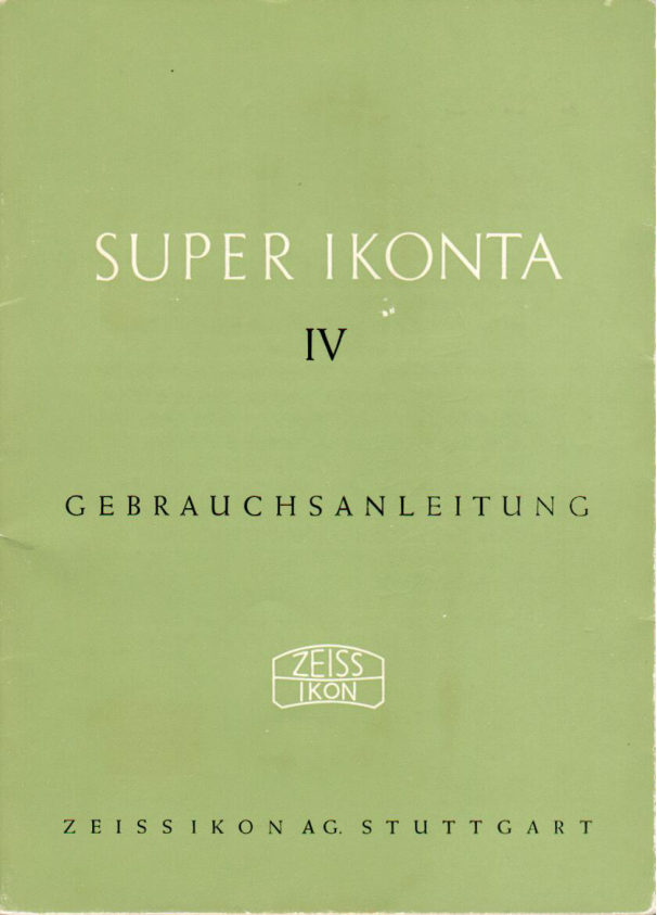 ZEISS IKON SUPER IKONTA IV Anleitung manual cover
