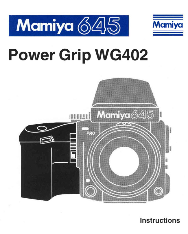 Mamiya 645 Power Grip WG402 manual cover