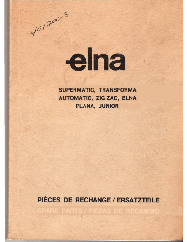 Elna 1968 Supermatic, Transforma, Automatic, ZZ, Plana, & Junior Parts List manual cover