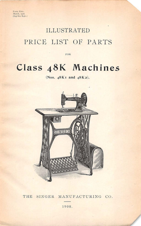 Singer 48K1 - 48K2 Parts List (1908) manual cover